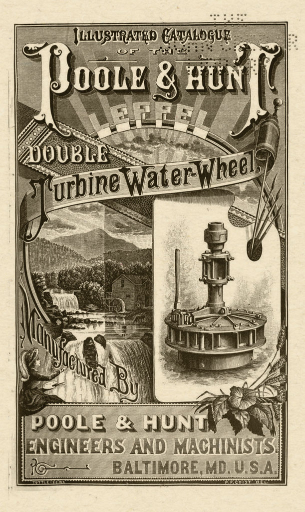 Poole & Hunt advertised their turbine in an illustrated catalog published in 1883.