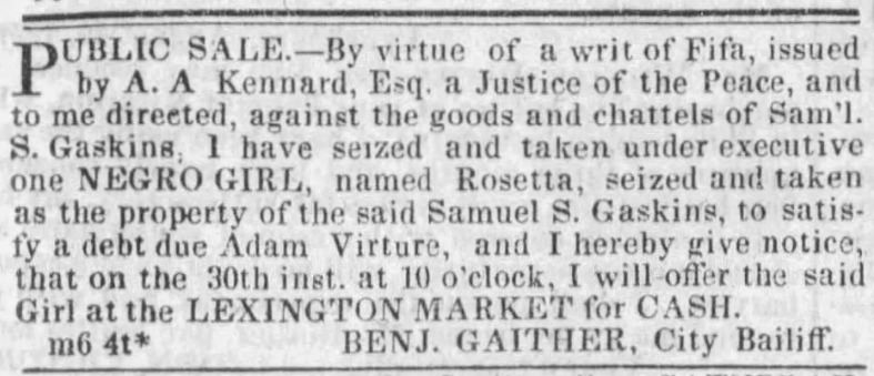 Sale of Rosetta, an enslaved woman, at Lexington Market